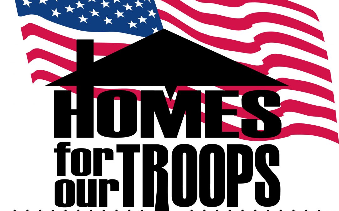 Everything You Need to Know About Homes for Our Troops